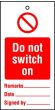 Lockout Tags Do not switch on Pack of 10 