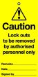 Lockout Tags Caution - Lockouts to be removed by authorised...Pack 10