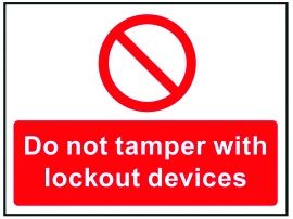 S/A Lockout Wall Sign 450x600mm Do not tamper with lockout devices