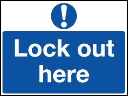Magnetic Lockout Wall Sign 450x600mm Lock out here 