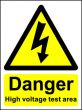 Danger High voltage test area - Safety Sign