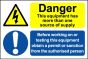 Danger One or More Source ﾖ Safety Sign