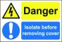 Danger Isolate ﾖ Safety Sign