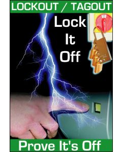 Lockout/Tagout Safety Poster - 'Lock it Off - Prove It's Off'