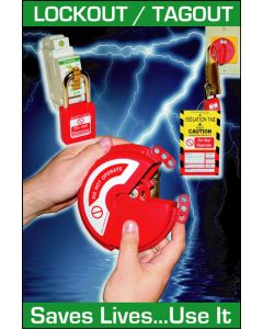 Lockout/Tagout Safety Poster - 'Lockout/Tagout Saves Lives... Use it'