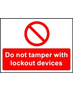 Lockout Wall Sign Do not tamper with lockout device