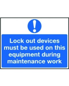 S/A Lockout Wall Sign 450x600mm Lockout Valves before maintenance