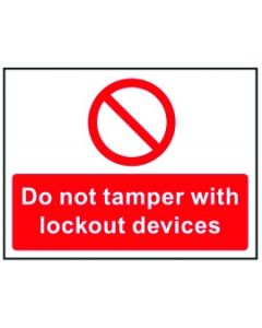 Rigid Lockout Wall Sign 450x600mm Do not tamper with lockout devices