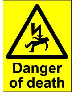 Danger of Death - Safety Sign